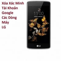 Xóa Xác Minh Tài Khoản Google trên LG K8 Giá Tốt Lấy liền